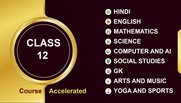 Class 12 Accelerated Course