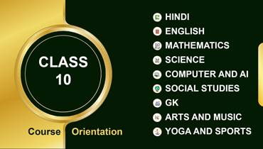 Class 10 Orientation Course